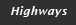 highways